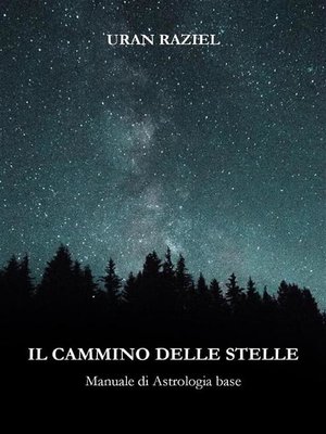 cover image of Il cammino delle stelle